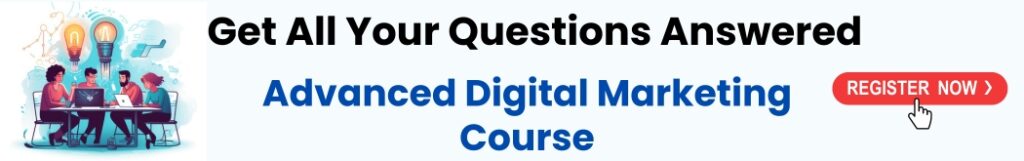 Advanced Digital Marketing Course